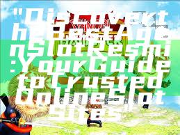 "Discover the Best Agen Slot Resmi: Your Guide to Trusted Online Slot Sites"